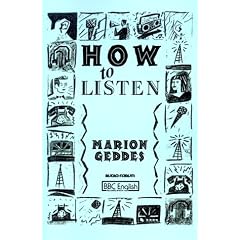 How to Listen: An Intermediate Course in Listening Skills