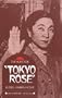 The Hunt for Tokyo Rose