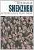 Shenzhen: A Travelogue From China