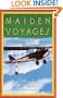 Maiden Voyages: Writings of Women Travelers