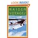Maiden Voyages: Writings of Women Travelers