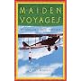 Maiden Voyages: Writings of Women Travelers