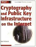 Cryptography and Public Key Infrastructure on the Internet