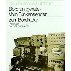 Bordfunkger�te. Vom Funkensender zum Bordradar