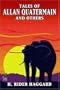 Tales of Allan Quatermain and Others