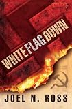 White Flag Down