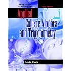 Applied College Algebra and Trigonometry (3rd Edition) by  Linda P. Davis