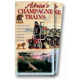 Africa's Champagne Trains [VHS]
