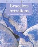 Revue Hachette Littérature  / Bracelets bresiliens