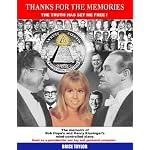 Thanks For The Memories ... The Truth Has Set Me Free!  The Memoirs of Bob Hope's and Henry Kissinger's Mind-Controlled Slave book cover