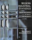 Modern Industrial Statistics: The Design and Control of Quality and Reliability