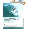 Create Dynamic Web Pages Using PHP and MySQL (Practical solutions series) by David Tansley