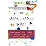 The Renaissance Soul: Life Design for People with Too Many Passions to Pick Just One