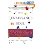 The Renaissance Soul: Life Design for People with Too Many Passions to Pick Just One