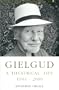 Gielgud: A Theatrical Life, 1904-2000