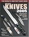 Books : Knives 2005: The World's Greatest Knife Book (Knives)