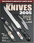 Knives 2005: The World's Greatest Knife Book (Knives)