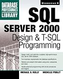 SQL Server 2000 Design & T-SQL Programming