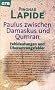 Paulus zwischen Damaskus und Qumran. Fehldeutungen und �bersetzungsfehler