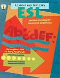 ESL Reading and Spelling: Games, Puzzles, and Inventive Exercises