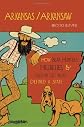 Arkansas/Arkansaw: How Bear Hunters, Hillbillies, and Good Ol Boys Defined a State