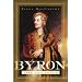 Lord Byron and Lady Caroline Lamb: Their 1812 Love Affair
