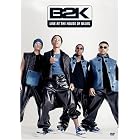 B2K - Live at the House of Blues by B2K
