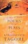 Collected Poems and Plays of Rabindranath Tagore