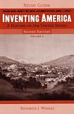 Inventing America: A History of the United States, Second Edition, Volume 1, Study Guide