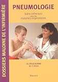 Pneumologie : Soins infirmiers dans les maladies respiratoires