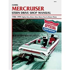 Mercruiser: Stern Drive Shop Manual 1986-1994 : Alpha One, Bravo One, Bravo Two & Bravo Three