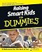 Raising Smart Kids for Dummies (For dummies)