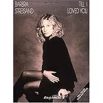 Barbra Streisand - Till I Loved You (Piano-Vocal) book cover