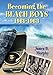 Becoming the Beach Boys, 1961-1963