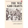 The Way God Fights: War and Peace in the Old Testament (Peace and Justice) by  Lois Barrett