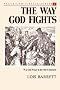 The Way God Fights: War and Peace in the Old Testament (Peace and Justice) The Way God Fights: War and Peace in the Old Testament (Peace and Justice)
