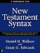 A Workbook for New Testament Syntax: Companion to Basics of New Testament Syntax and Greek Grammar Beyond the Basics