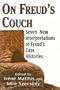 On Freud's Couch: Seven New Interpretations of Freud's Case Histories (The Library of Object Relations)