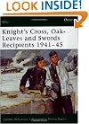 "Knight's Cross, Oak-Leaves and Swords Recipients 1941-45" (Elite)