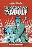 L'Histoire des 3 Adolf, tome 1