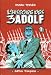 L'Histoire des 3 Adolf, tome 1