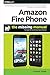 Amazon Fire Phone: The Missing Manual (Missing Manuals)