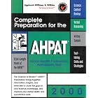 Complete Preparation for the AHPAT 2000: Allied Health Professions Admissions... by Williams & Wilkins Review