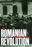 The Romanian Revolution Of December 1989