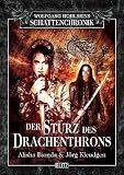 Der Sturz des Drachenthrons: Schattenchronik
