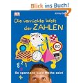Die verr�ckte Welt der Zahlen: So spannend kann Mathe sein!