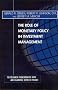 The Role of Monetary Policy in Investment Management The Role of Monetary Policy in Investment Management
