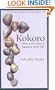 Kokoro: Hints and Echoes of Japanese Inner Life (Lafcadio Hearn Library) (v. 4)