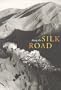 Along the Silk Road (Asian Art and Culture)