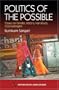 Politics of the Possible: Essays on Gender, History, Narratives, Colonial English (Anthem South Asian Studies)